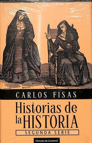 HISTORIAS DE LA HISTORIA  (PRECINTADO) | CARLOS FISAS