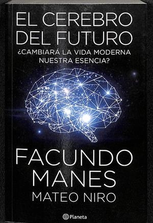 EL CEREBRO DEL FUTURO | FACUNDO MATES - MATEO NIRO