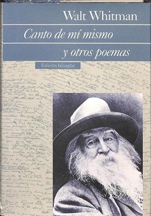 CANTO DE MÍ MISMO Y OTROS POEMAS | WALT WHITMAN