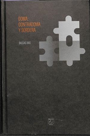 DOMA CONTRADOMA Y SORDERA | BASSAS BAS