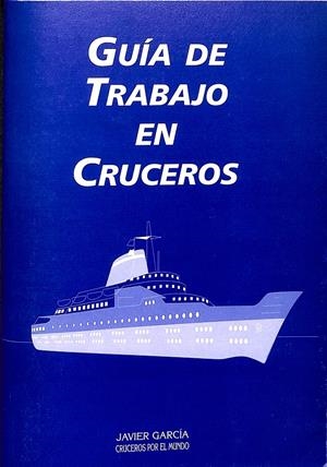 GUÍA DE TRABAJO EN CRUCEROS | JAVIER GARCÍA