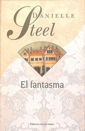 EL FANTASMA | DANIELLE STEEL