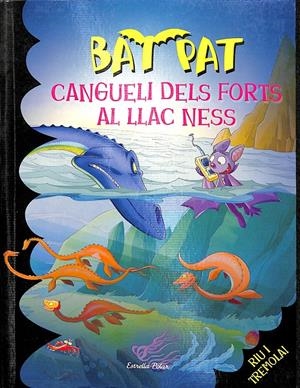 CANGUELI DELS FORTS AL LLAC NESS (CATALÁN) | PAVANELLO, ROBERTO / PAT, BAT