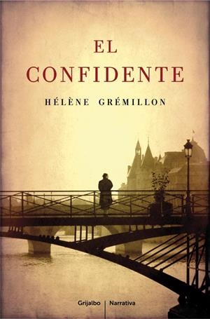 EL CONFIDENTE | GRÉMILLON, HÉLÈNE