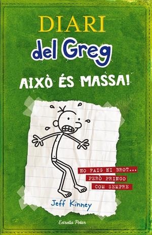 DIARI DEL GREG -  AIXÒ ÉS MASSA! Nº 3  (CATALÁN) | KINNEY, JEFF