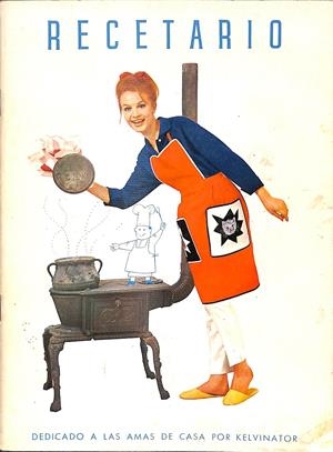 RECETARIO DEDICADO A LAS AMAS DE CASA POR KELVINATOR | V.V.A