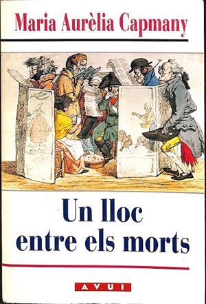 UN LLOC ENTRE ELS MORTS - (CATALÁN) | CAPMANY FARNÉS, MARIA AURÈLIA