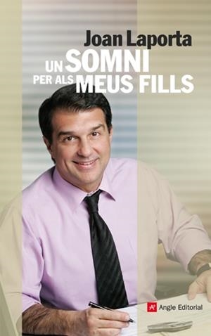 UN SOMNI PER ALS MEUS FILLS | LAPORTA I ESTRUCH, JOAN