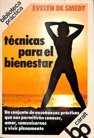 TÉCNICAS PARA EL BIENESTAR | SMEDT, EVELYN DE