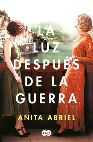 LA LUZ DESPUÉS DE LA GUERRA | ABRIEL, ANITA