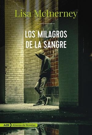 LOS MILAGROS DE LA SANGRE (ADN) | MCINERNEY, LISA