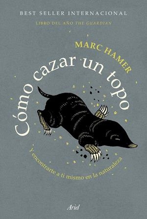 CÓMO CAZAR UN TOPO | HAMER, MARC
