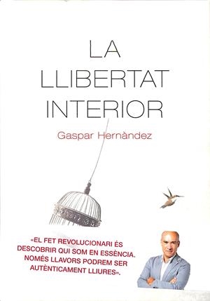 LA LLIBERTAT INTERIOR | HERNÀNDEZ, GASPAR