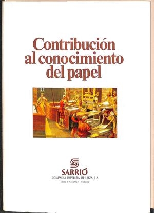 CONTRIBUCIÓN AL CONOCIMIENTO DE PAPEL - FASCICULOS SUELTOS PERO COMPLETO