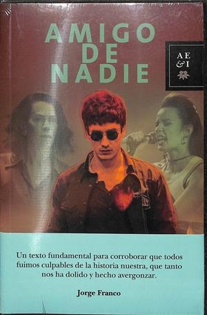AMIGO DE NADIE - (PRECINTADO) | JORGE FRANCO