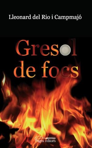 GRESOL DE FOCS - (CATALÁN) | DEL RIO CAMPMAJÓ, LLEONARD
