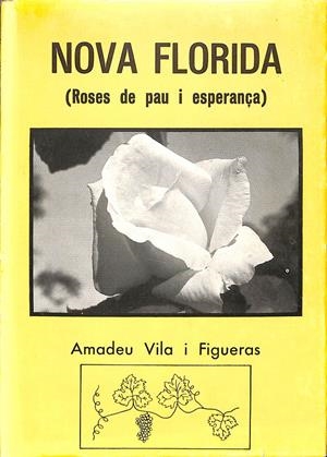 NOVA FLORIDA ( VERSOS DE PAU I ESPERANÇA ) - (CATALÁN) | VILA FIGUERAS, AMADEU