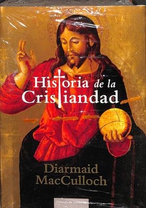 HISTORIA DE LA CRISTIANDAD DIARMAID MACCULLOCH (PRECINTADO) | MACCULLOCH, DIARMAID