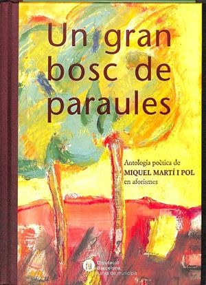 UN GRAN BOSC DE PARAULES (CATALÁN) | MARTÍ I POL, MIQUEL