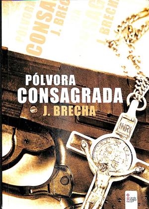 PÓLVORA CONSAGRADA | MÁS VICENTE, JORDI
