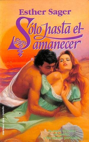 SÓLO HASTA EL AMANECER | SAGER, ESTHER