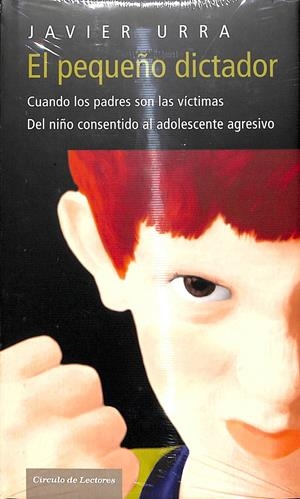 EL PEQUEÑO DICTADOR - (PRECINTADO) | JAVIER URRIA