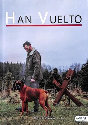 HAN VUELTO | ÁLVAREZ LÓPEZ, MANUEL