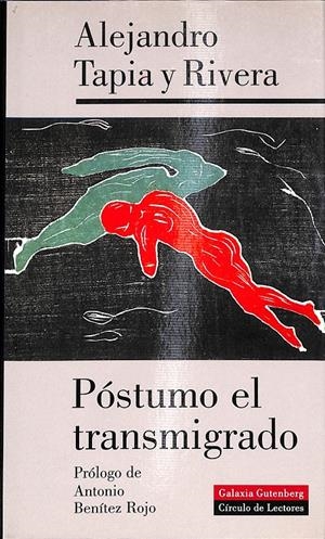 PÓSTUMO EL TRANSMIGRADO | TAPIA Y RIVERA, ALEJANDRO