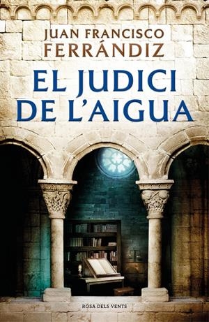 EL JUDICI DE L'AIGUA (CATALÁN) | FERRÁNDIZ, JUAN FRANCISCO
