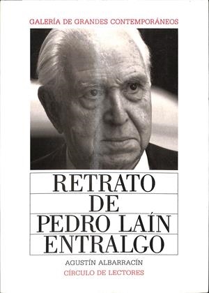 RETRATO DE PEDRO LAÍN ENTRALGO | AGUSTÍN ALBARRACÍN