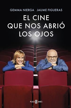 EL CINE QUE NOS ABRIÓ LOS OJOS | NIERGA, GEMMA / FIGUERAS, JAUME