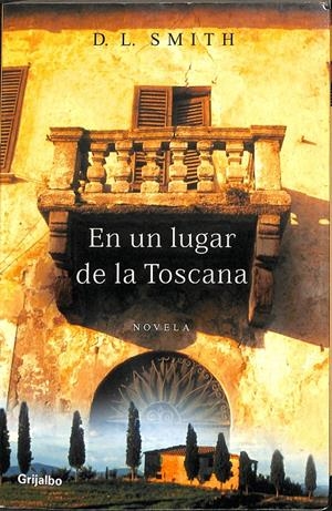 EN UN LUGAR DE LA TOSCANA | SMITH, D. L.