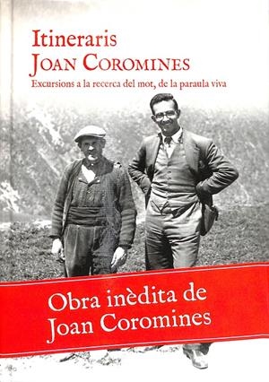 ITINERARIS JOAN COROMINES (1923-1934) - (CATALÁN) | COROMINES I VIGNEUAX, JOAN