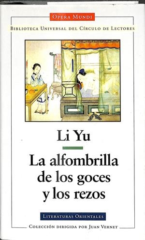 LA ALFOMBRILLA DE LOS GOCES Y LOS REZOS  | LI YU - JUAN VERNET