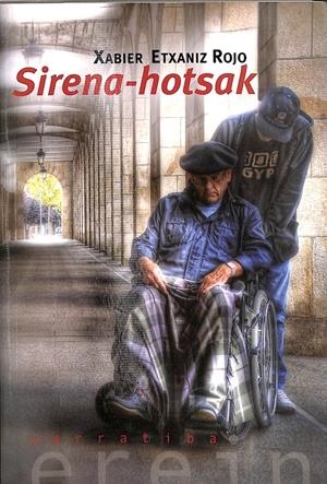 SIRENA-HOTSAK  (GALLEGO) | XABIER ETXANIZ ROJO