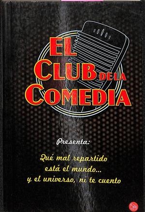EL CLUB DE LA COMEDIA (EDICIÓN DE BOLSILLO) | GLOBO MEDIA S.A.