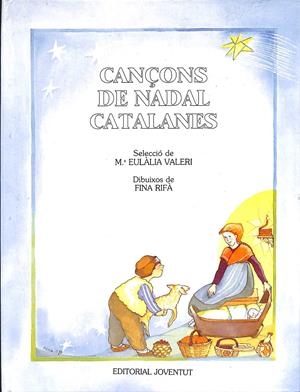CANÇONS DE NADAL CATALANES (CATALÁN) | VALERI FERRET, MARIA EULÀLIA