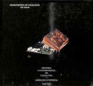 HISTÒRIA CONTEMPORÀNIA DE CATALUNYA ASSESSORS D'EMPRESA (CATALÁN) | FONT, ÀNGEL