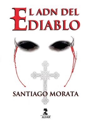 EL ADN DEL DIABLO | MORATA COTAINA, SANTIAGO
