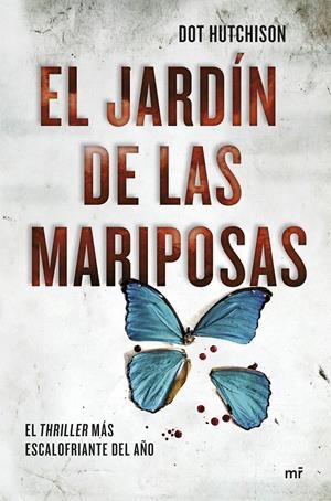 EL JARDÍN DE LAS MARIPOSAS | HUTCHISON, DOT