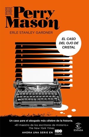 EL CASO DEL OJO DE CRISTAL (SERIE PERRY MASON 2) | GARDNER, ERLE STANLEY