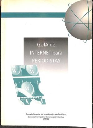 GUÍA DE INTERNET PARA PERIODISTAS | VV.AA.