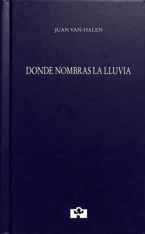 DONDE NOMBRAS LA LLUVIA | VAN-HALEN,JUAN