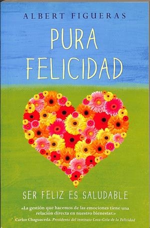 PURA FELICIDAD | FIGUERAS, ALBERT