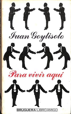 PARA VIVIR AQUI  | JUAN GOYTISOLO