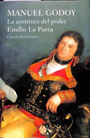 LA AVENTURA DEL PODER | MANUEL GODOY