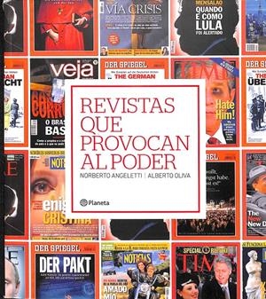 REVISTAS QUE PROVOCAN AL PODER | NORBERTO ANGELETTI - ALBERTO OLIVA