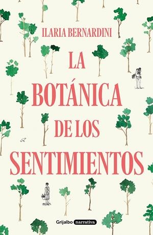 LA BOTÁNICA DE LOS SENTIMIENTOS | BERNARDINI, ILARIA