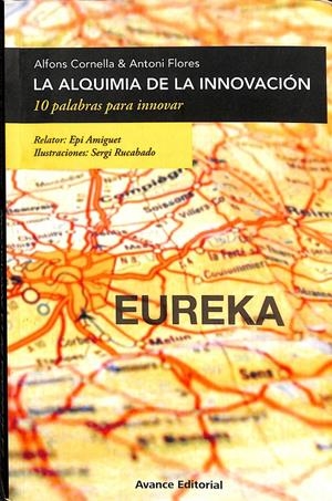 LA ALQUIMIA DE LA INNOVACIÓN  | ALFONS CORNELLA / ANTONI FLORES 