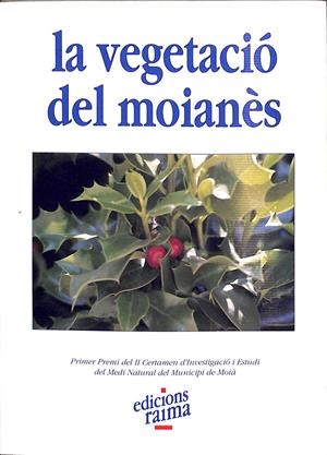 LA VEGETACIO DEL MOIANES (CATALÁN) | V.V.A